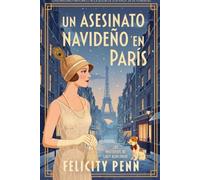 Un Asesinato Navideño en París: Edición en letra grande (Los Misterios de Lady Ashcombe Edición en letra grande)