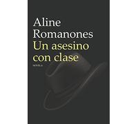 Un Asesino con Clase: 4 (La Espía que Vestía de Rojo Serie)