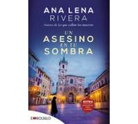 Un Asesino En Tu Sombra (serie Gracia San Sebastian 2)