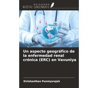 Un aspecto geográfico de la enfermedad renal crónica (ERC) en Vavuniya
