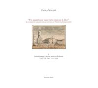 «Un assai buon vaso tutto ripieno di libri». Il patrimonio librario della Canonica di Porto nel Cinquecento. Introduzione e prima parte dell'elenco Cod. Vat. Lat. 11273/29 (Vol. 1)