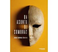 Un asunto de sombras (Novela)