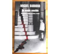 Un Asunto Sensible: Tres Historias Cubanas De Crimen Y Traicion