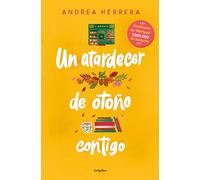 Un atardecer de otoño contigo (Ficción)