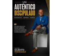 UN AUTÉNTICO DISCIPULADO