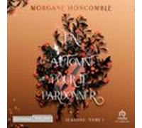 Un Automne Pour Te Pardonner (audiolibro)