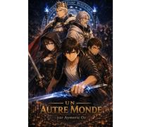 Un Autre Monde: 1 (Un Héros d'un Autre Monde)