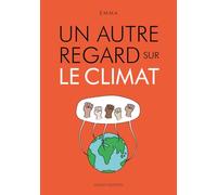 Un autre regard sur le climat