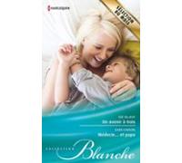 Un Avenir À Trois - Médecin... Et Papa (ebook)