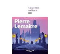 Un Avenir Radieux (les Années Glorieuses Iii)