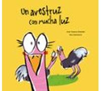 Un avestruz con mucha luz (Español Somos8)