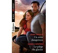 Un Aveu Dangereux - Le Piège Du Glacier (ebook)