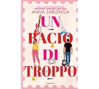 Un bacio di troppo