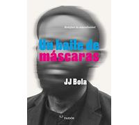 Un baile de máscaras: Redefinir la masculinidad (Contemporánea)