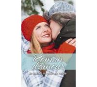 Un Baiser Au Goût De Neige (ebook)