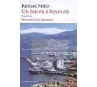 Un Balcon A Beyrouth (precede Ou La Separation)