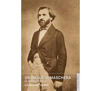 Un ballo in maschera (A Masked Ball): (English National Opera Guide 40) (Calder Opera Guides in Association with the English National Opera (ENO))