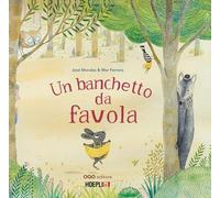 Un banchetto da favola. Ediz. a colori (Hoeplini)