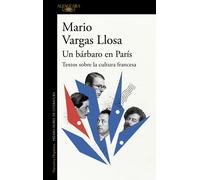 Un bárbaro en París: Textos sobre la cultura francesa (Hispánica)