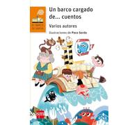 Un barco cargado de cuentos: 100 (El Barco de Vapor Naranja)