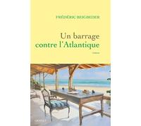 Un barrage contre l'Atlantique: roman