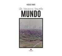 Un basurero llamado mundo