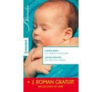Un Bébé À Adopter - Sa Femme Idéale - Le Chirurgien Italien (ebook)