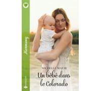 Un Bébé Dans Le Colorado (ebook)