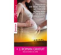 Un Bébé Pour Le Cheikh - Un Espoir Dans La Tourmente - Séduite Malgré