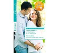 Un Bébé Pour Le Dr Macbride - Son Insupportable Patron (ebook)