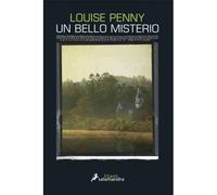 Un bello misterio | Louise Penny