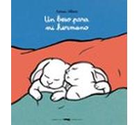Un beso para mi hermano (ALBUMES ILUSTRADOS)