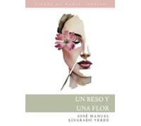 Un Beso Y Una Flor