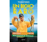 Un bicho raro : Historias salvajes de un rescatador de animales (Lo más visto)