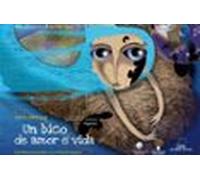 Un Bico De Amor E Vida (incluye Cd)