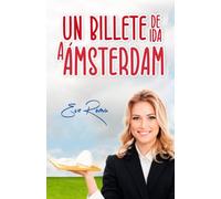 Un billete de ida a Amsterdam