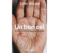 Un bon cel: El zelador d'Olot i la banalitat de la mort (Narrativa Catalana)