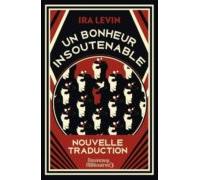 un bonheur insoutenable
