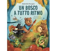 Un bosco a tutto ritmo. Ediz. a colori (Chiara kids)