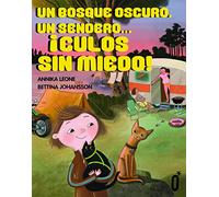 Un Bosque Un Sendero... ¡culos Sin Miedo!