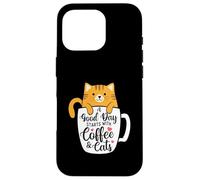 Un Buen día Comienza con café y Gatos - Amante del café de la mañana Carcasa para iPhone 16 Pro