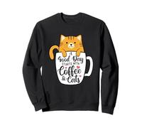 Un Buen día Comienza con café y Gatos - Amante del café de la mañana Sudadera