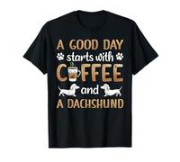 Un Buen día Comienzo con café y Perro Salchicha Camiseta