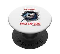 Un Buen día para el Mal Humor del tiburón declaración de Humor PopSockets PopGrip Adhesivo