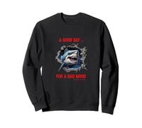 Un Buen día para el Mal Humor del tiburón declaración de Humor Sudadera