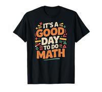 Un Buen día para Hacer matemáticas Amante de la Escuela Stem Student Camiseta