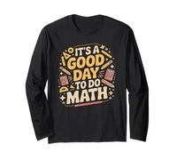 Un Buen día para Hacer matemáticas Amante de la Escuela Stem Student Manga Larga