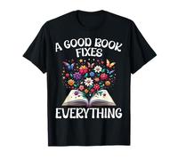 Un buen libro lo arregla todo bibliotecas Lector Bookworm Camiseta