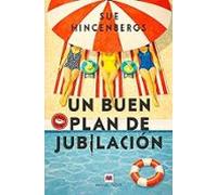 Un Buen Plan De Jubilación