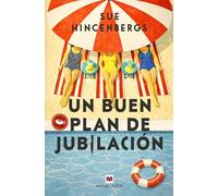 Un buen plan de jubilación: The Retirement Plan (Cozy crime)